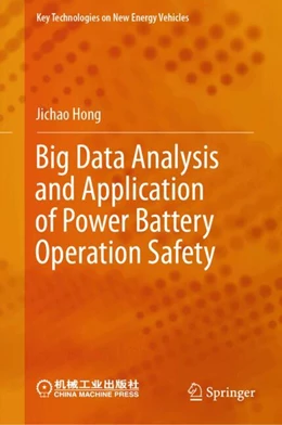 Abbildung von Hong | Big Data Analysis and Application of Power Battery Operation Safety | 1. Auflage | 2025 | beck-shop.de