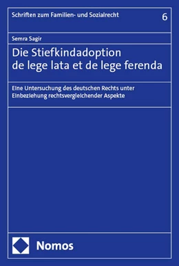 Abbildung von Sagir | Die Stiefkindadoption de lege lata et de lege ferenda | 1. Auflage | 2025 | beck-shop.de