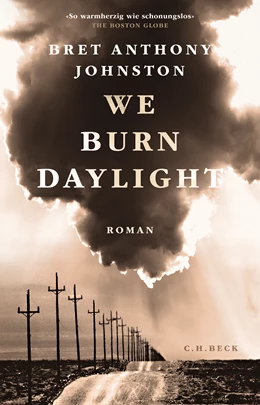 Abbildung von Johnston, Bret Anthony | We Burn Daylight | 1. Auflage | 2025 | beck-shop.de
