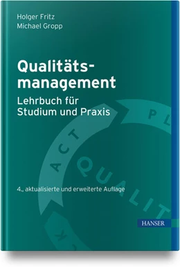 Abbildung von Fritz / Gropp | Qualitätsmanagement - Lehrbuch für Studium und Praxis | 4. Auflage | 2025 | beck-shop.de