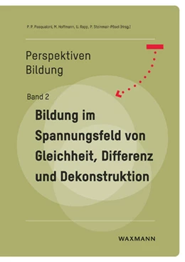 Abbildung von Pasqualoni / Hoffmann | Bildung im Spannungsfeld von Gleichheit, Differenz und Dekonstruktion | 1. Auflage | 2025 | 2 | beck-shop.de