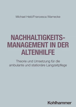 Abbildung von Held / Warnecke | Nachhaltigkeitsmanagement in der Altenhilfe | 1. Auflage | 2025 | beck-shop.de