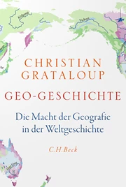 Cover: Christian Grataloup, Geogeschichte