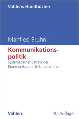 Abbildung von Bruhn | Kommunikationspolitik | 10. Auflage | 2025 | beck-shop.de