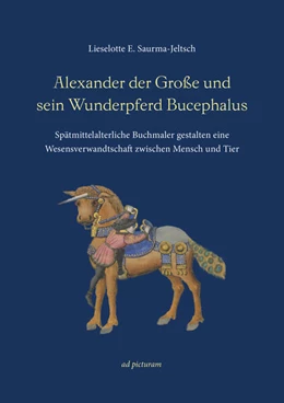 Abbildung von Saurma-Jeltsch | Alexander der Große und sein Wunderpferd Bucephalus | 1. Auflage | 2025 | beck-shop.de