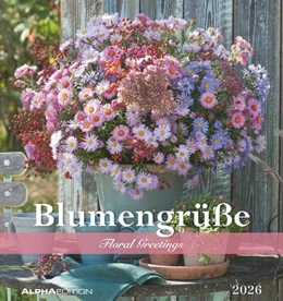 Abbildung von Alpha Edition | Blumengrüße 2026 - Postkartenkalender 16x17 cm - Blumen - zum Aufstellen oder Aufhängen - Monatskalendarium - Gadget - Mitbringsel - Alpha Edition | 4. Auflage | 2025 | beck-shop.de