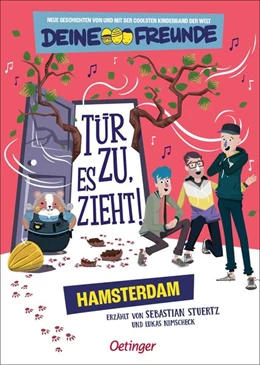 Abbildung von Stuertz / Freunde | Tür zu, es zieht! Hamsterdam. Band 2 | 1. Auflage | 2025 | beck-shop.de