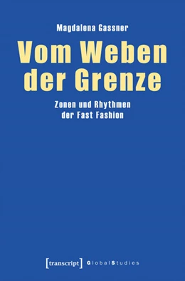 Abbildung von Gassner | Vom Weben der Grenze | 1. Auflage | 2025 | beck-shop.de