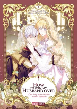 Abbildung von Spice & Kitty | How to win my Husband over - Der Weg zum Herzen meines Mannes 01 | 1. Auflage | 2025 | beck-shop.de