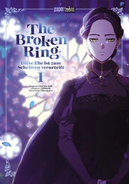 Abbildung von Chacha Kim | The Broken Ring - Diese Ehe ist zum Scheitern verurteilt 01 | 1. Auflage | 2025 | beck-shop.de