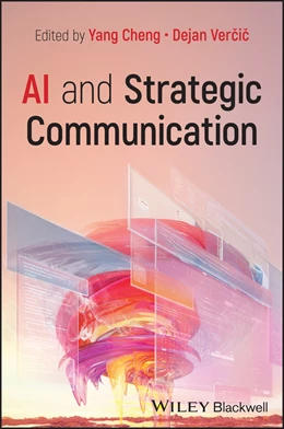 Abbildung von Cheng / Vercic | AI and Strategic Communication | 1. Auflage | 2025 | beck-shop.de