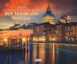 Abbildung von DUMONT Kalender | Der Traum von Venedig 2026 - Wandkalender 60,0 x 50,0 cm - Spiralbindung | 1. Auflage | 2025 | beck-shop.de