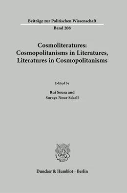 Abbildung von Sousa / Nour Sckell | Cosmoliteratures: Cosmopolitanisms in Literatures, Literatures in Cosmopolitanisms | 1. Auflage | 2025 | beck-shop.de