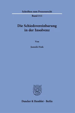 Abbildung von Fink | Die Schiedsvereinbarung in der Insolvenz | 1. Auflage | 2025 | beck-shop.de