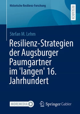 Abbildung von Lehm | Resilienz-Strategien der Augsburger Paumgartner im 'langen' 16. Jahrhundert | 1. Auflage | 2025 | beck-shop.de