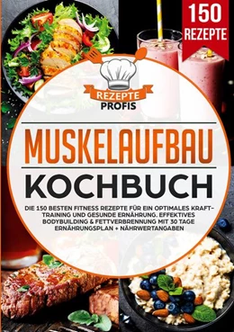 Abbildung von Profis | Muskelaufbau Kochbuch | 1. Auflage | 2025 | beck-shop.de