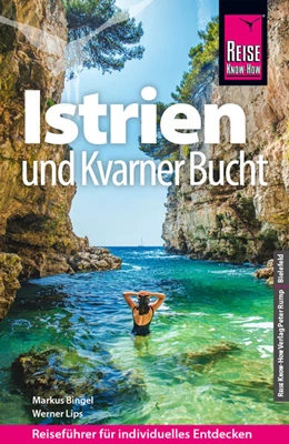 Abbildung von Bingel / Lips | Reise Know-How Reiseführer Kroatien: Istrien und Kvarner Bucht | 8. Auflage | 2025 | beck-shop.de