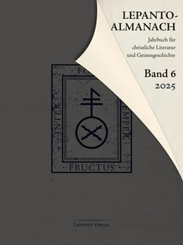 Abbildung von Fackelmann / Kinzel | Lepanto-Almanach 6 (2025) | 1. Auflage | 2025 | beck-shop.de