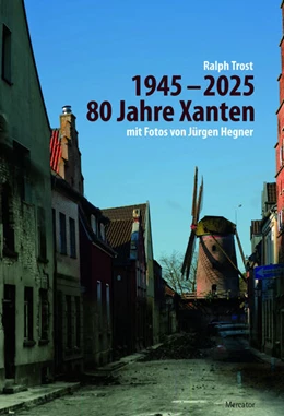 Abbildung von Trost | 80 Jahre Xanten | 1. Auflage | 2025 | beck-shop.de