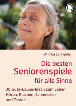 Abbildung von Schneider / Mallek | Die besten Seniorenspiele für alle Sinne | 1. Auflage | 2025 | beck-shop.de