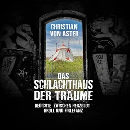 Abbildung von Aster | Das Schlachthaus der Träume | 1. Auflage | 2025 | beck-shop.de