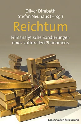 Abbildung von Dimbath / Neuhaus | Reichtum | 1. Auflage | 2025 | beck-shop.de