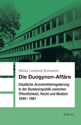 Abbildung von Lenhard-Schramm | Die Duogynon-Affäre | 1. Auflage | 2025 | beck-shop.de