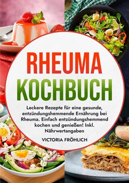 Abbildung von Fröhlich | Rheuma Kochbuch | 1. Auflage | 2025 | beck-shop.de