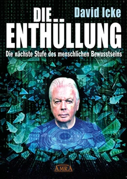 Abbildung von Icke | DIE ENTHÜLLUNG: Die nächste Stufe des menschlichen Bewusstseins | 1. Auflage | 2025 | beck-shop.de