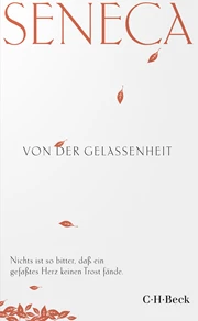 Cover: Seneca, Von der Gelassenheit