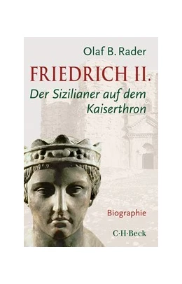 Abbildung von Rader, Olaf B. | Friedrich II. | 2. Auflage | 2025 | 6360 | beck-shop.de