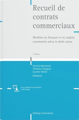 Abbildung von Marchand / Chappuis | Recueil de contrats commerciaux | 2. Auflage | 2025 | beck-shop.de