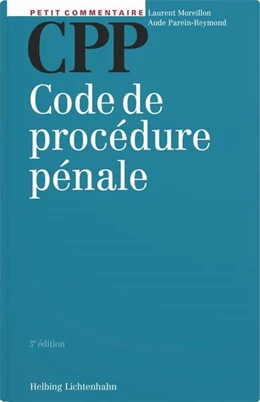 Abbildung von Moreillon / Parein-Reymond | Code de procédure pénale: CPP | 3. Auflage | 2025 | beck-shop.de