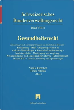 Abbildung von Rumetsch / Poledna | Gesundheitsrecht | 1. Auflage | 2025 | Band VIII/2 | beck-shop.de