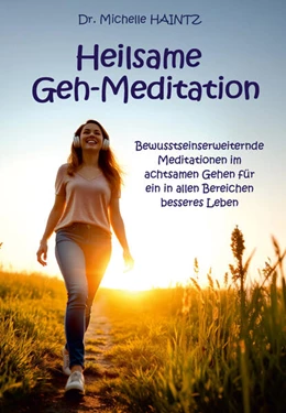 Abbildung von Haintz | Heilsame Geh-Meditation | 1. Auflage | 2025 | beck-shop.de