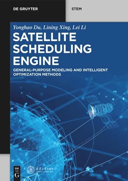 Abbildung von Du / Xing | Satellite Scheduling Engine | 1. Auflage | 2025 | beck-shop.de