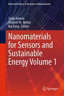 Abbildung von Ameen / Akhtar | Nanomaterials for Sensors and Sustainable Energy Volume 1 | 1. Auflage | 2025 | beck-shop.de