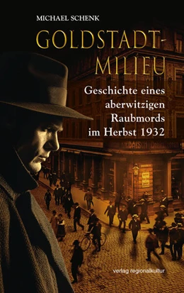 Abbildung von Schenk | Goldstadt-Milieu | 1. Auflage | 2025 | beck-shop.de