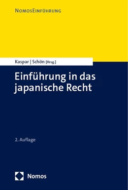 Abbildung von Kaspar / Schön | Einführung in das japanische Recht | 2. Auflage | 2024 | beck-shop.de