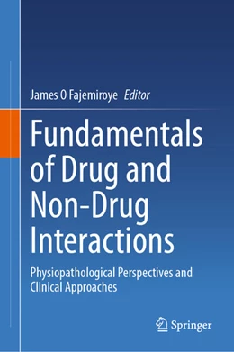 Abbildung von Fajemiroye | Fundamentals of Drug and Non-Drug Interactions | 1. Auflage | 2025 | beck-shop.de