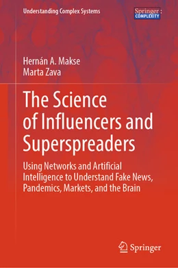 Abbildung von Makse / Zava | The Science of Influencers and Superspreaders | 1. Auflage | 2025 | beck-shop.de