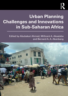 Abbildung von Ahmed / Akanbang | Urban Planning Challenges and Innovations in Sub-Saharan Africa | 1. Auflage | 2025 | beck-shop.de