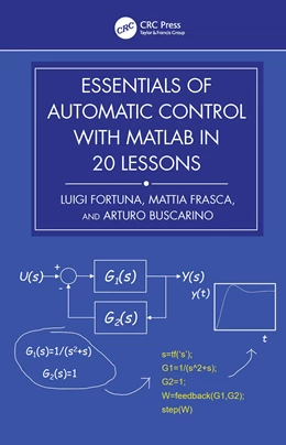 Abbildung von Buscarino / Fortuna | Essentials of Automatic Control with MATLAB® in 20 Lessons | 1. Auflage | 2025 | beck-shop.de