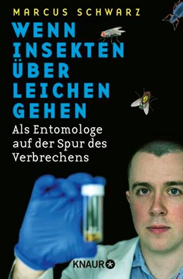 Abbildung von Schwarz | Wenn Insekten über Leichen gehen | 1. Auflage | 2025 | beck-shop.de