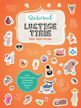Abbildung von Stickerbuch Lustige Tiere I Über 1000 Sticker | 1. Auflage | 2025 | beck-shop.de