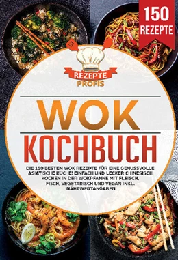 Abbildung von Profis | Wok Kochbuch | 1. Auflage | 2025 | beck-shop.de