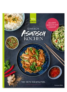 Abbildung von Wild | Einfach ASIATISCH kochen | 1. Auflage | 2025 | beck-shop.de