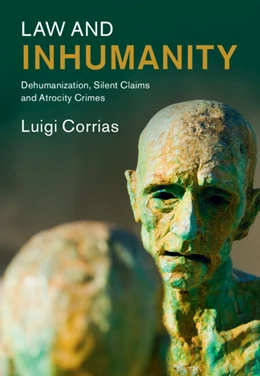 Abbildung von Corrias | Law and Inhumanity | 1. Auflage | 2025 | beck-shop.de