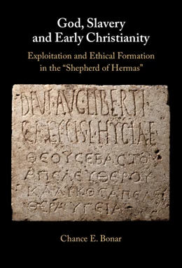 Abbildung von Bonar | God, Slavery, and Early Christianity | 1. Auflage | 2025 | beck-shop.de