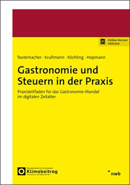 Abbildung von Teutemacher / Krullmann | Gastronomie und Steuern in der Praxis | 1. Auflage | 2025 | beck-shop.de
